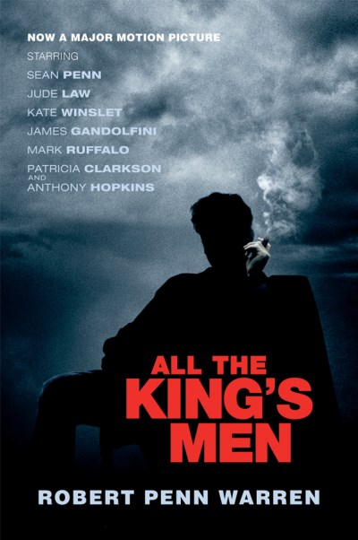 Robert Penn Warren/All The King's Men@Movie Tie-In Edition